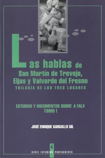 4. Las hablas de San Martín de Trevejo, Eljas y Valverde del Fresno