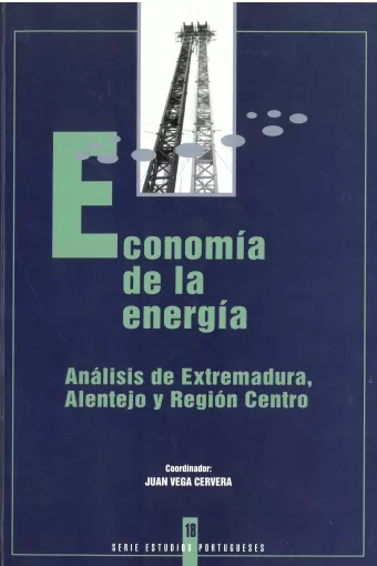  18. Economía de la energía. Un análisis en Extremadura, Alentejo y Región Centro
