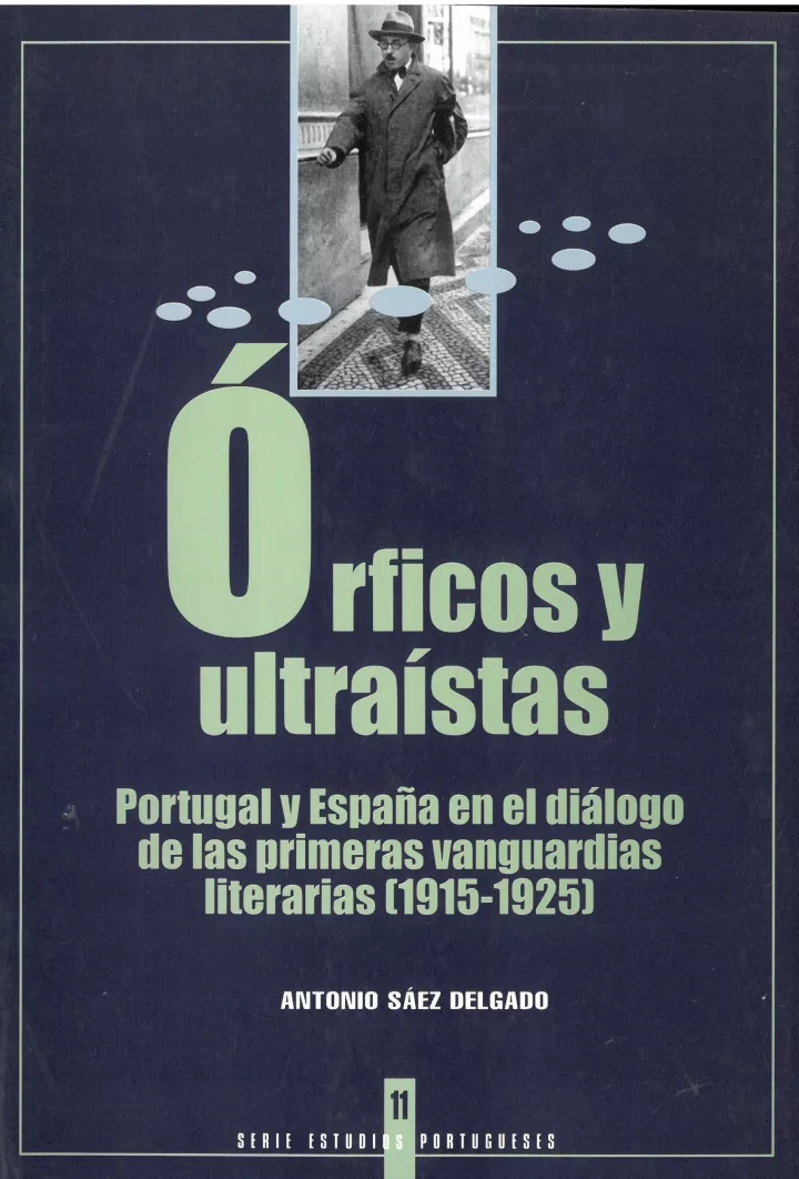  11. Portugal y España en el diálogo de las primeras vanguardias literarias. 1915-1925