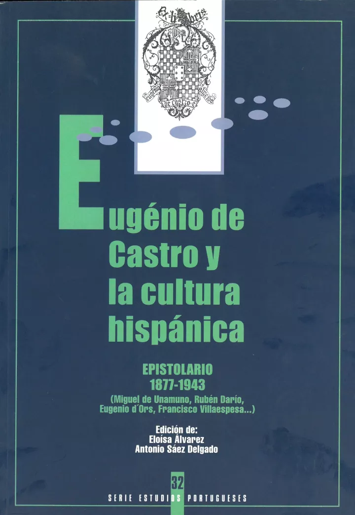 Eugénio de Castro y la Cultura Hispánica. Epistolario (1877-1943) 32