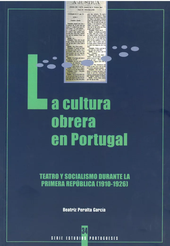 La cultura obrera en Portugal. Teatro y socialismo durante la Primera República (1910-1926) 34